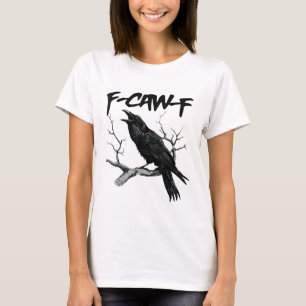 F Caw F Rolig Svart Kråka F-Caw-F Svart Fågel T Shirt