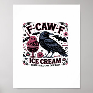 F Caw F Rolig Trendig Poster