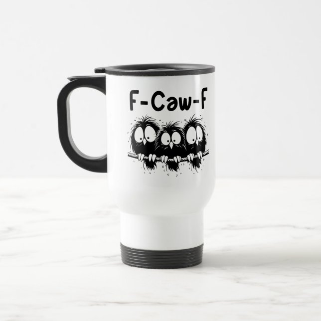 F-Caw-F Roliga Fågelcitat Gåvor  Resemugg (Vänster)