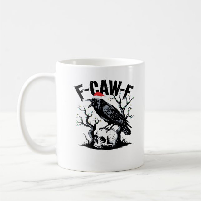 F-Caw-F Roligt Citat Kaffemugg (Vänster)