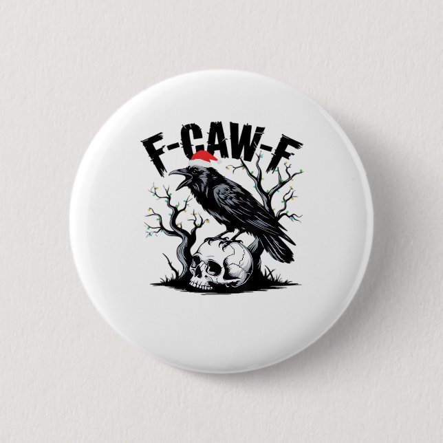 F-Caw-F Roligt Citat Knapp (Framsida)