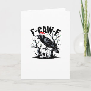 F-Caw-F Roligt Citat Kort