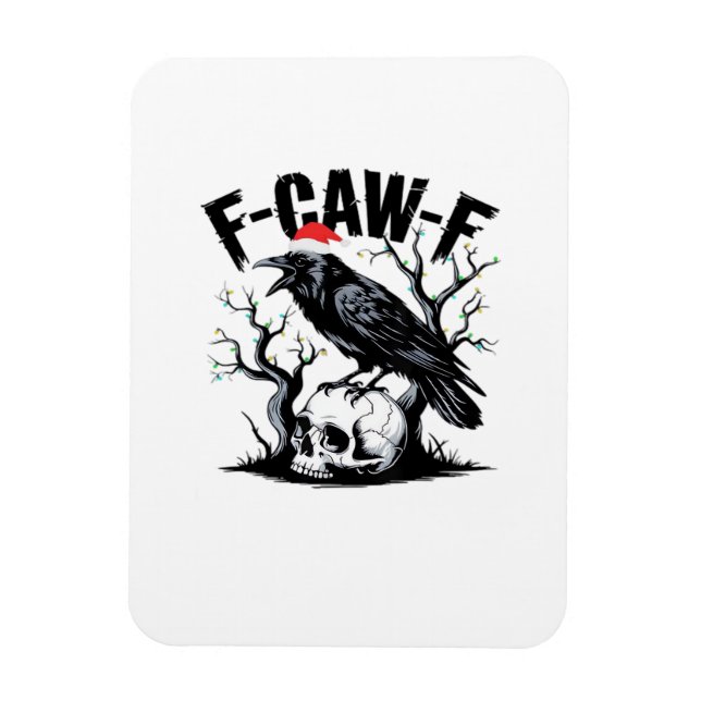 F-Caw-F Roligt Citat Magnet (Vertikal)