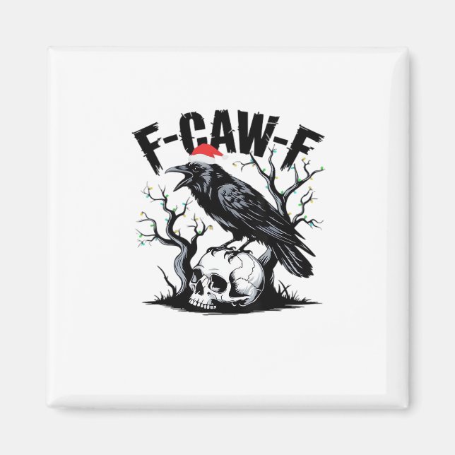 F-Caw-F Roligt Citat Magnet (Framsidan)