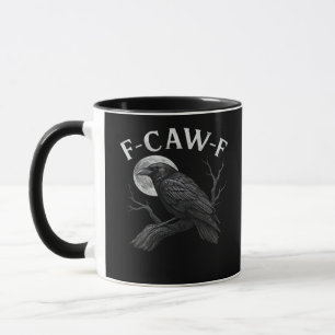 F-Caw-F Roligt Citat Mugg