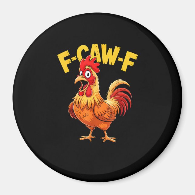 F Caw F Roligt Citat Tupp Meme Älskare Design Magnet (Framsidan)