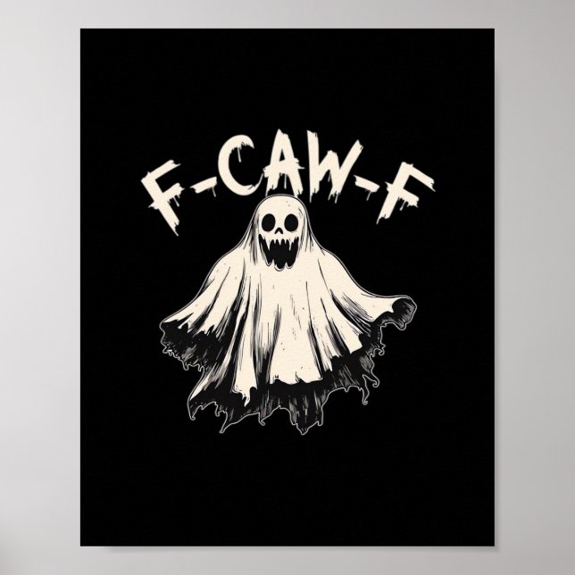 F-Caw-F Roligt Humor Coolt Unikt Poster (Framsidan)