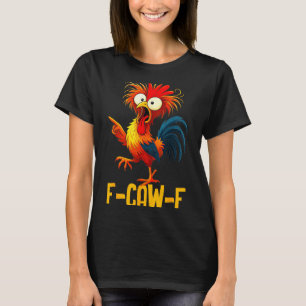 F-caw-f Roligt Kycklingcitat Kaw Meme F Caw F Män  T Shirt