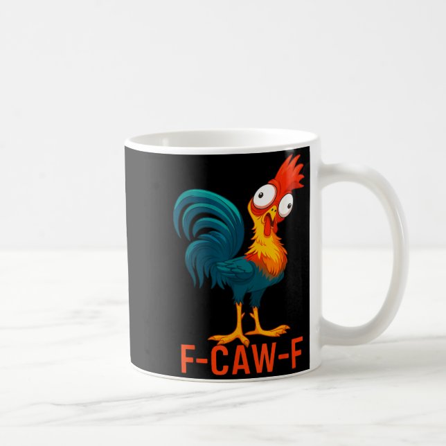 F-caw-f Roligt Kycklinghumor Citat Tupp Meme  Kaffemugg (Höger)