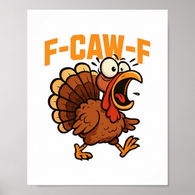 F-caw-f Roligt Kycklinghumor Citat Tupp Meme Turki Poster (Framsidan)