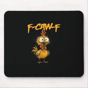 F-Caw-F Roligt Kycklinghumor F-Caw-F Citat Tupp Musmatta