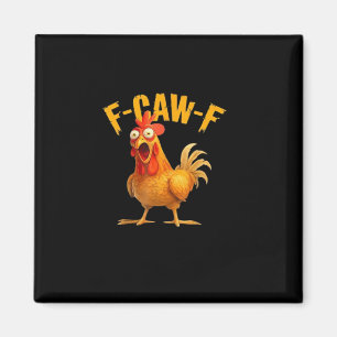 F-Caw-F Roligt Unikt Magnet
