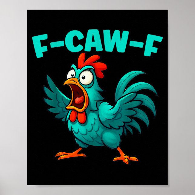 F-caw-f Rooster Chicken Funny Farm Animal Humor  Poster (Framsidan)