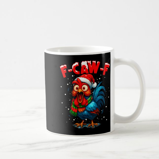 F Caw F Rooster Christmas Fcawf Chicken Whisperer  Kaffemugg (Höger)