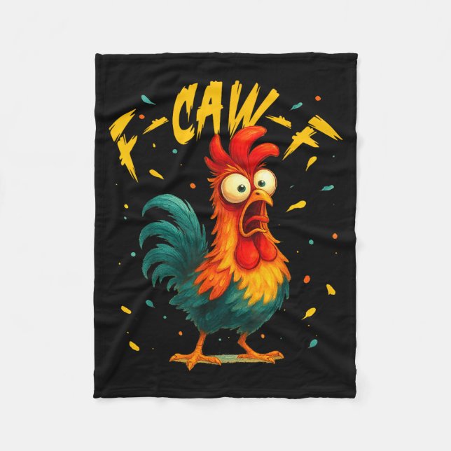 F Caw F Rooster Funny Bird Chicken Whisperer Fawk  Fleecefilt (Framsidan)