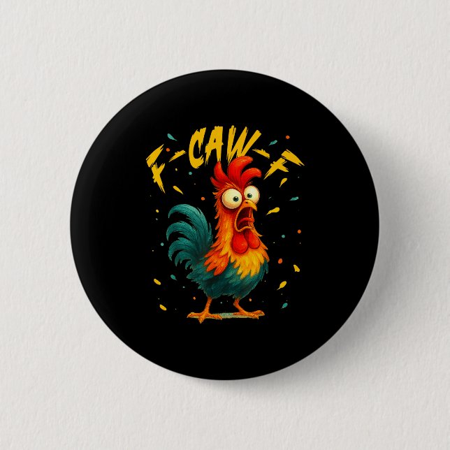 F Caw F Rooster Funny Bird Chicken Whisperer Fawk  Knapp (Framsida)