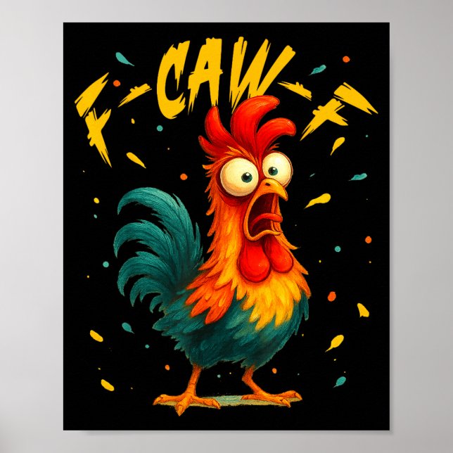 F Caw F Rooster Funny Bird Chicken Whisperer Fawk  Poster (Framsidan)