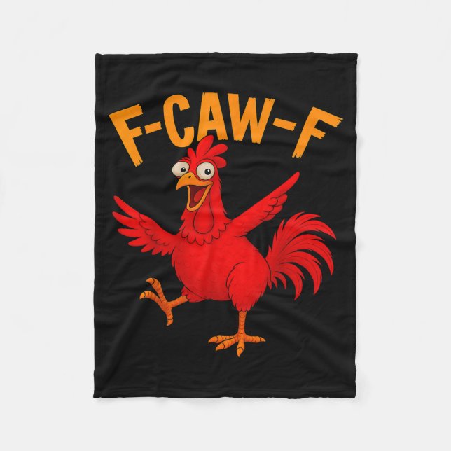 F Caw F Rooster Funny Bird Fcawf Chicken Whisperer Fleecefilt (Framsidan)