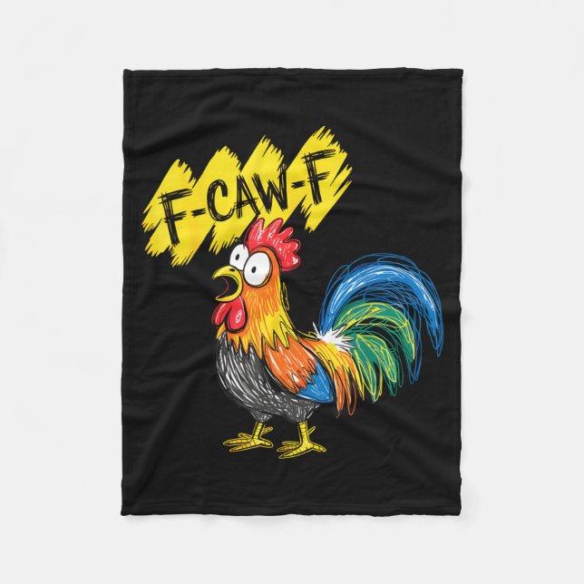 F Caw F Rooster Funny Bird Fcawf Chicken Whisperer Fleecefilt (Framsidan)
