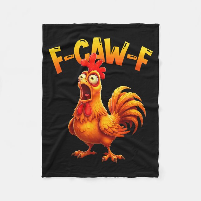F Caw F Rooster Funny Bird Fcawf Chicken Whisperer Fleecefilt (Framsidan)