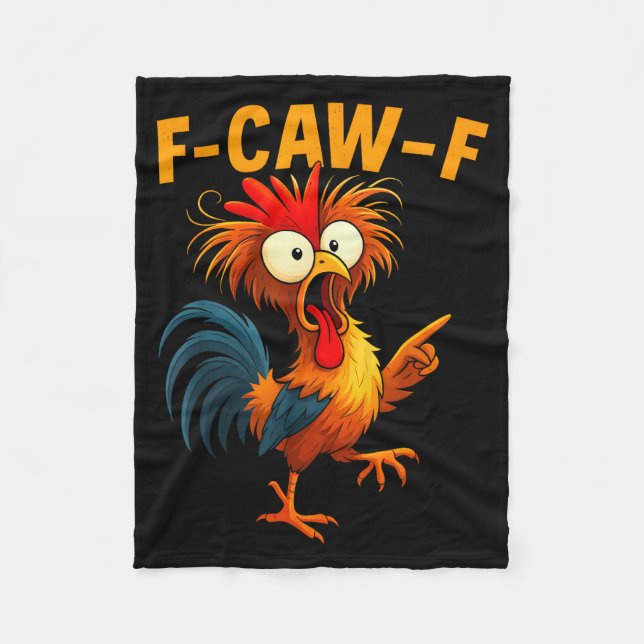 F Caw F Rooster Funny Bird Fcawf Chicken Whisperer Fleecefilt (Framsidan)
