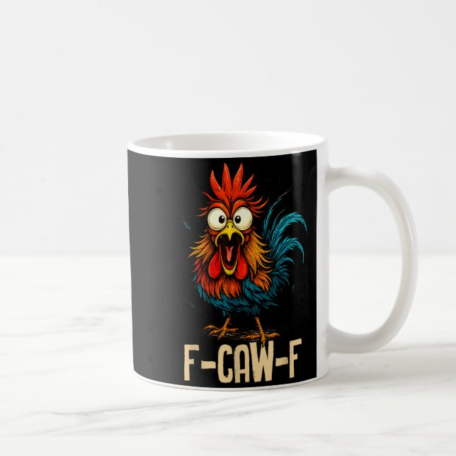 F Caw F Rooster Funny Bird Fcawf Chicken Whisperer Kaffemugg (Höger)