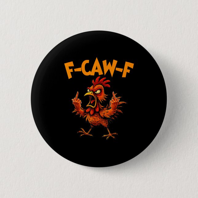 F Caw F Rooster Funny Bird Fcawf Chicken Whisperer Knapp (Framsida)