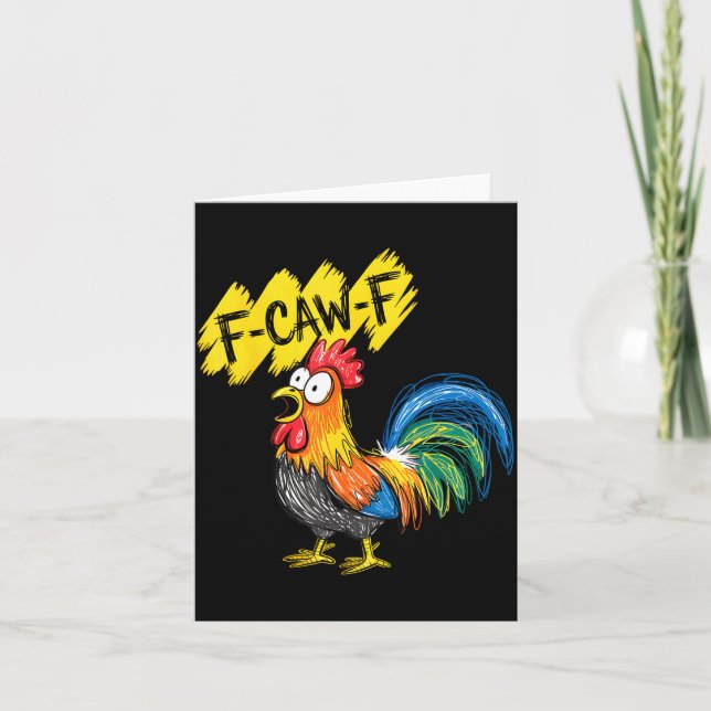 F Caw F Rooster Funny Bird Fcawf Chicken Whisperer Kort (Framsida)
