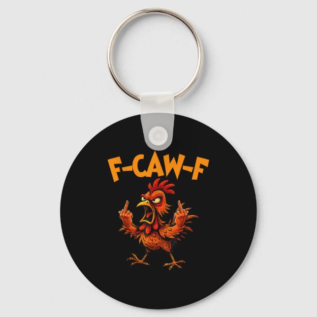 F Caw F Rooster Funny Bird Fcawf Chicken Whisperer Nyckelring (Framsida)