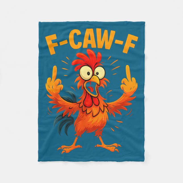 F Caw F Rooster Funny Sarcastic Chicken Middle Fin Fleecefilt (Framsidan)