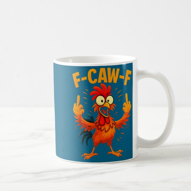 F Caw F Rooster Funny Sarcastic Chicken Middle Fin Kaffemugg (Höger)