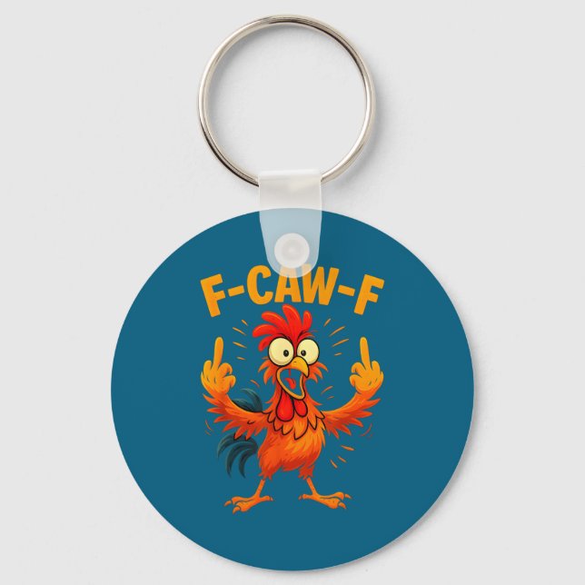 F Caw F Rooster Funny Sarcastic Chicken Middle Fin Nyckelring (Framsida)
