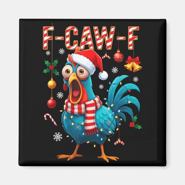 F-caw-f Rooster Meme Funny Chicken Fcawk Christmas Magnet (Framsidan)