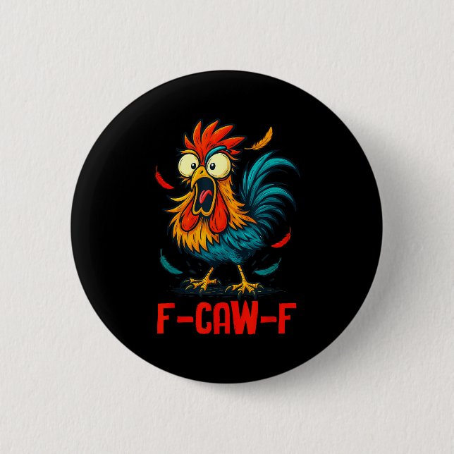 F-caw-f Rooster Meme Funny Chicken Humor Joke Fcaw Knapp (Framsida)