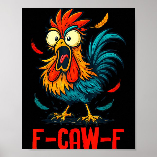 F-caw-f Rooster Meme Funny Chicken Humor Joke Fcaw Poster (Framsidan)