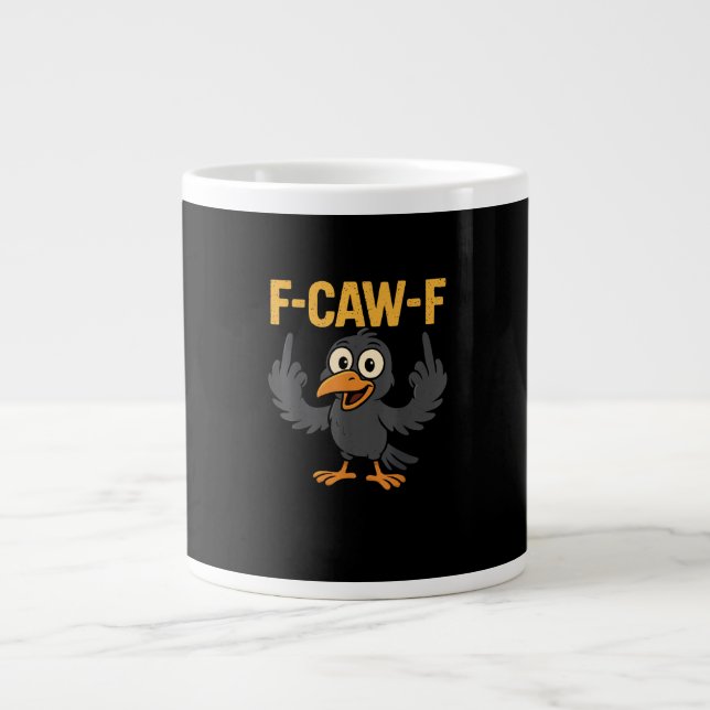 F Caw F Sarcastic Kråka Meme Humor Design Jumbo Mugg (Framsidan)