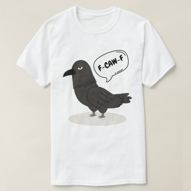 F-CAW-F Sarkastic Kråka - Lönnfågel T Shirt (Design framsida)