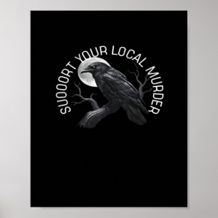 F-Caw-F - Stötta din mördare Classic Poster