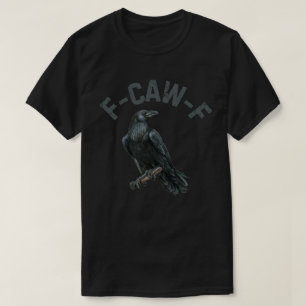 F-CAW-F T SHIRT