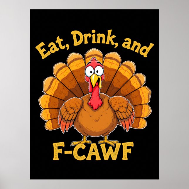 F-Caw-F Thanksgiving Turkiet Cawing 2025-2026 Poster (Framsidan)
