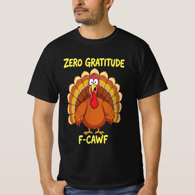 F-Caw-F Thanksgiving Turkiet Cawing 2025-2026 T Shirt (Framsida)