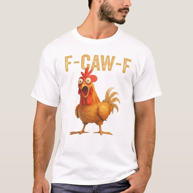 F-Caw-F Tupp Laugh Tee (Framsida)