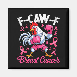 F Caw F Tupp Meme Kyckling Humor Bröstcancer A Magnet