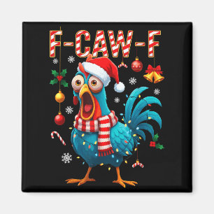 F-caw-f Tupp Meme Rolig Kyckling Fcawk Jul Magnet
