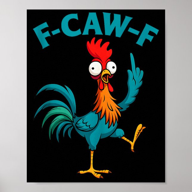 F Caw F Tupp Rolig Fågel Fcawf Kyckling Flüsterare Poster (Framsidan)