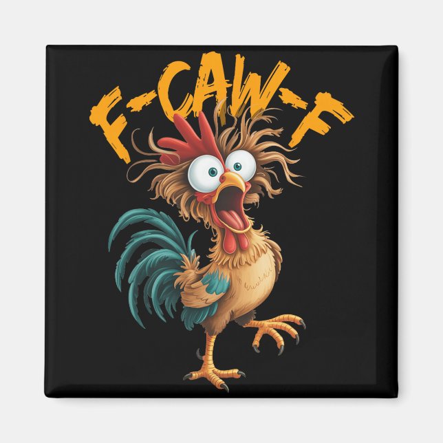 F Caw F Tupp Rolig Fågel Kycklingviskaren Fawk  Magnet (Framsidan)