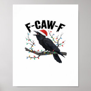 F Caw F Väsentlig Kreativ Ledig Stil Poster