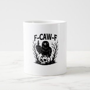 F Caw F Viktig Cool Unik Stil Jumbo Mugg
