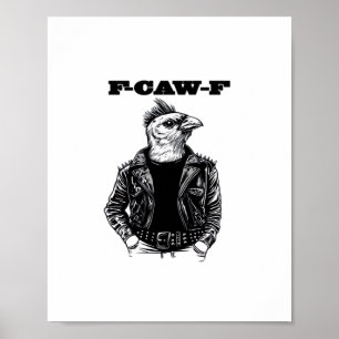 F Caw F Viktig Estetisk Design Poster