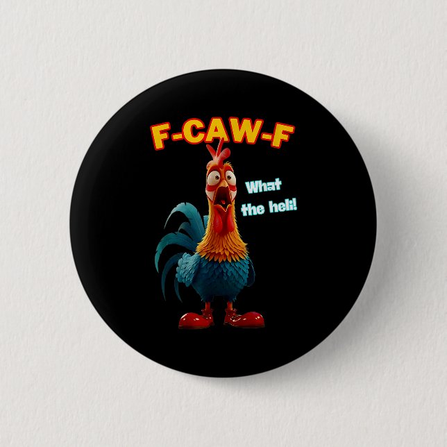 F-caw-f What The Heli Funny Chicken Humor F-caw-f  Knapp (Framsida)